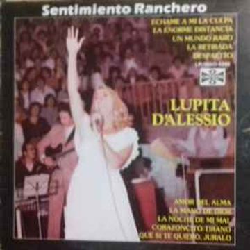 Sentimiento Ranchero Lbum De Lupita D Alessio Letras