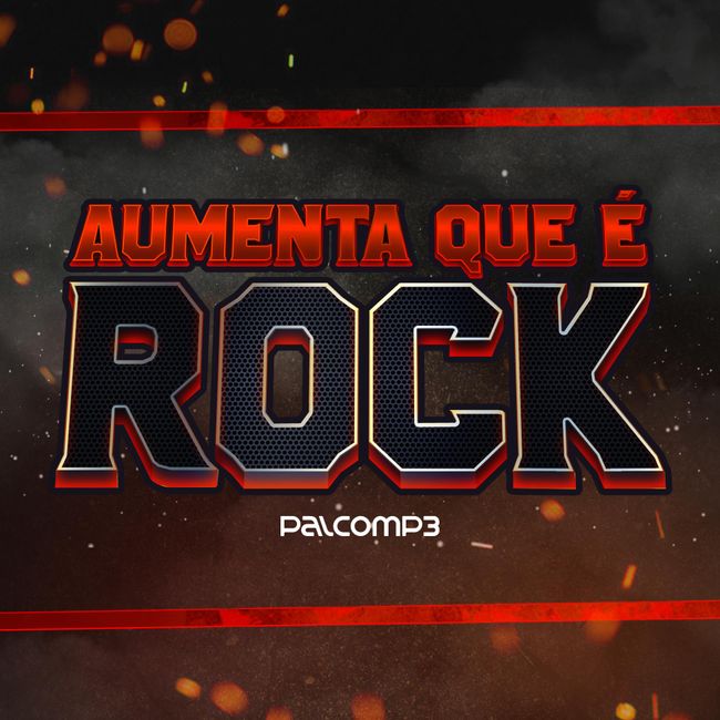 Playlist Aumenta que é rock