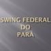 Swing Federal do Pará