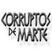 Corruptos  de Marte