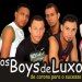 Os Boys De Luxo