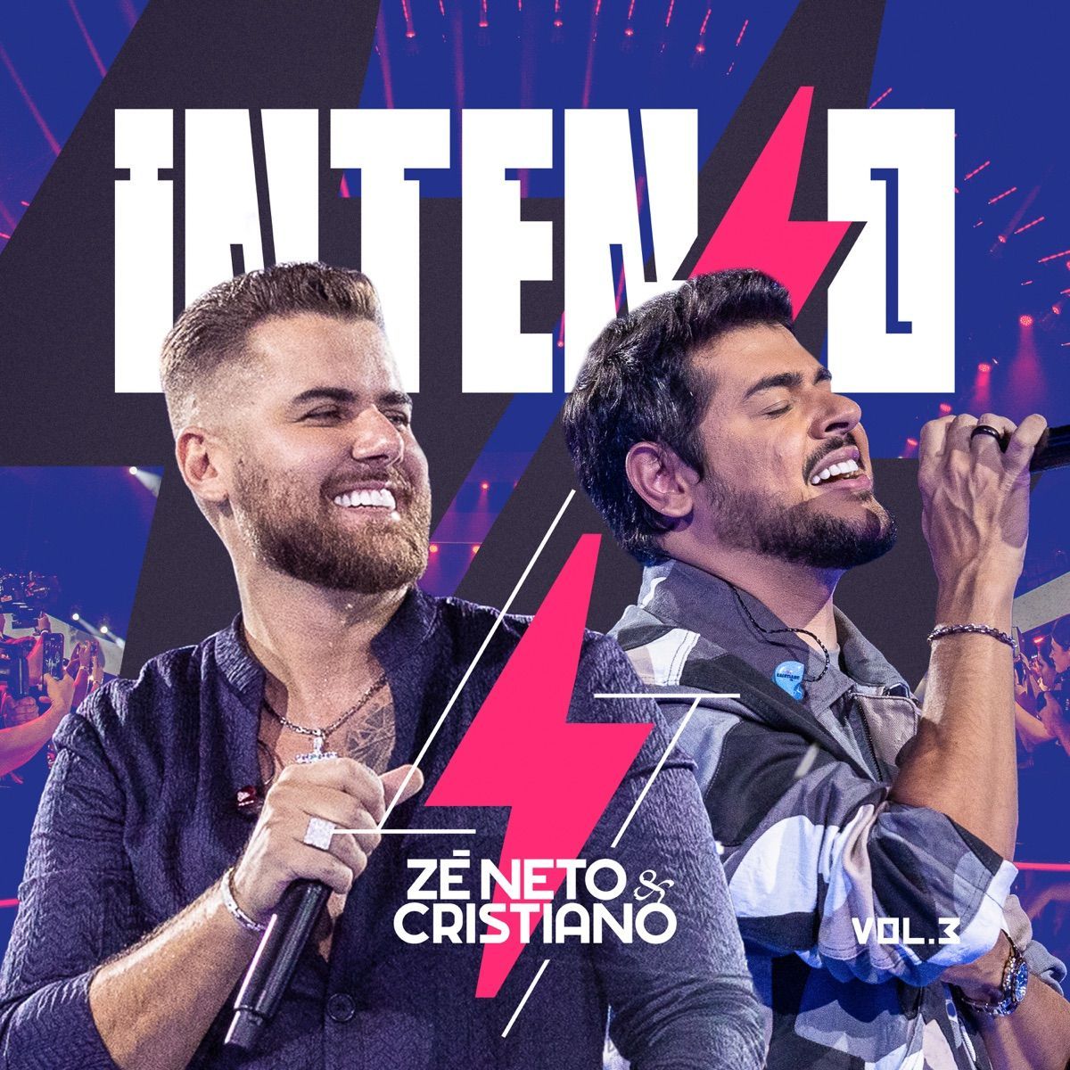 Intenso Vol 3 Ao Vivo Álbum de Zé Neto e Cristiano LETRAS