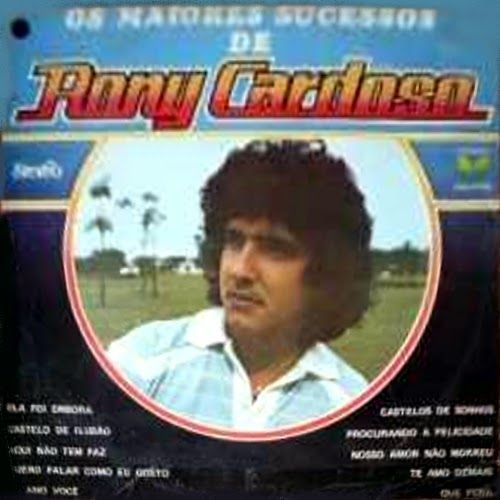 Os Maiores Sucessos De Rony Cardoso Lbum De Rony Cardoso Letras Mus Br