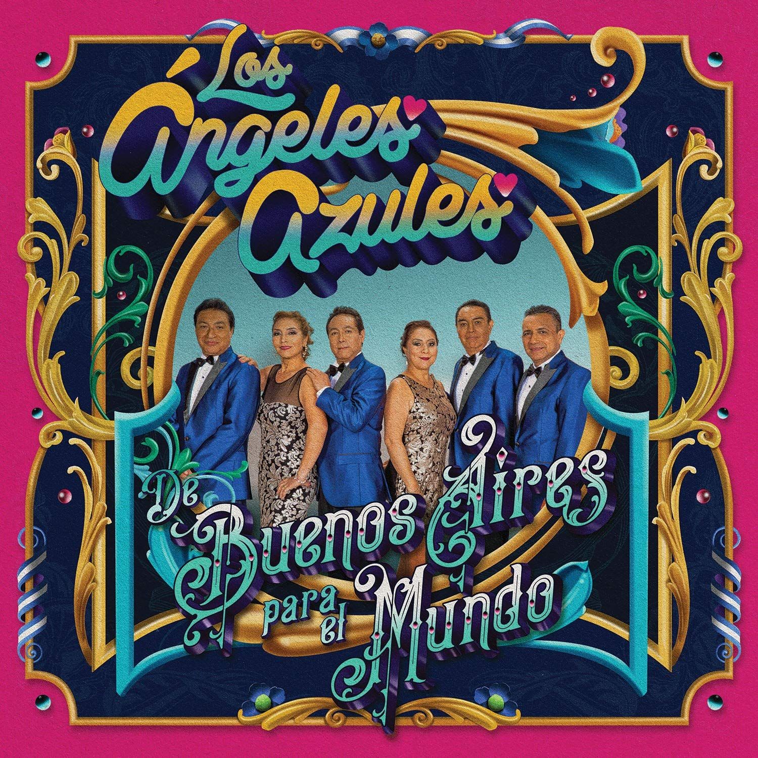 De Buenos Aires Para el Mundo Álbum de Los Ángeles Azules LETRAS