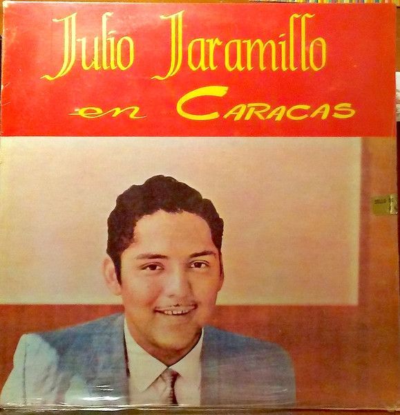 En Caracas Álbum de Julio Jaramillo LETRAS MUS BR