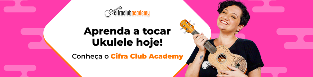 Curso de ukulele do Cifra Club Academy