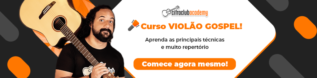 Curso de violão gospel do Cifra Club Academy