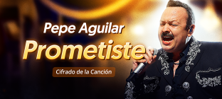 El cantante Pepe Aguilar. Texto en la imagen: Cifrado de la canción "Prometiste".