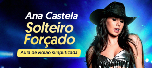 A cantora sertaneja Ana Castela. Texto na imagem: Solteiro Forçado. Ana Castela. Aula de Violão Simplificada.