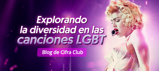 En la imagen están Madonna y Freddie Mercury presentándose. Al lado está escrito: Explorando la diversidad en las canciones LGBT - Blog del Cifra Club