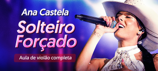 A cantora sertaneja Ana Castela. Texto na imagem: Solteiro Forçado. Aula de violão completa.