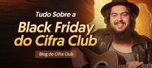 O instrutor, Gustavo Fofão. Tudo Sobre a Black Friday do Cifra Club: Blog do CIfra Club.