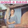 Capa da música: "Uma Casa de Caboclo", de Nonô e Naná