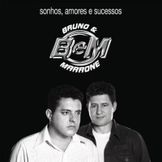 Capa do álbum "Sonhos, Amores e Sucessos", de Bruno & Marrone
