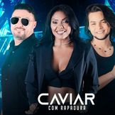 Imagen del artista Caviar Com Rapadura