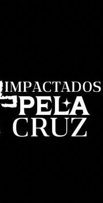 Foto de Impactados Pela Cruz