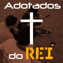 Foto de Adotados do Rei