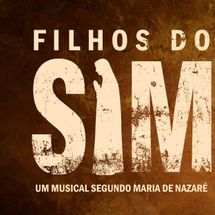 Foto de Filhos do Sim - Um Musical Segundo Maria de Nazaré