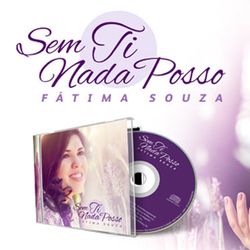 Fátima Souza - Corpo Santo 