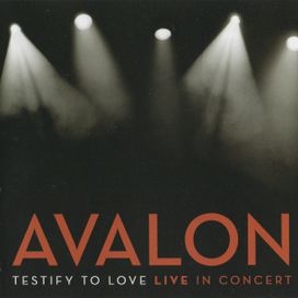 Testify to Love: Live in Concert - 2008 • Álbum