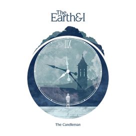 The Candleman - The Earth &amp; I