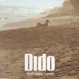Don't Leave Home - 2004 • Single/EP