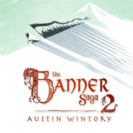 The Banner Saga 2 - 2016 • Álbum