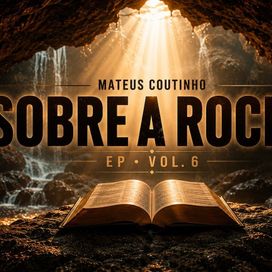 Sobre a Rocha - 2026 • Single/EP