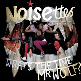 What's the Time, Mr. Wolf? - 2007 • Álbum