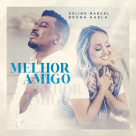 Melhor Amigo (part. Delino Marçal) - 2022 • Single/EP