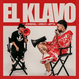 El Klavo (part. Kris R. y Jøtta) - 2026 • Single/EP