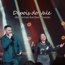 Depois do Vale (part. Allan Machado) - 2021 • Single/EP
