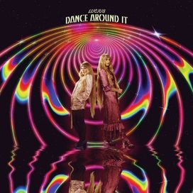 Dance Around It - 2022 • Single/EP