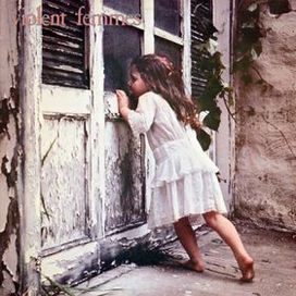 Violent Femmes  - 1983 • Álbum