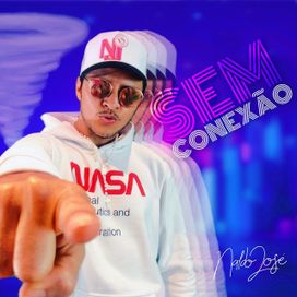 Sem Conexão - 2021 • Sencillo/EP
