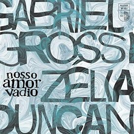 Nosso Amor Vadio (part. Gabriel Grossi) - 2021 • Sencillo/EP