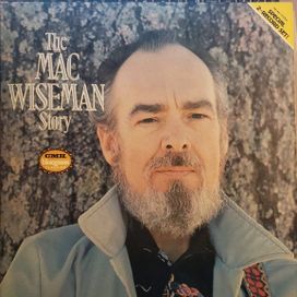 The Mac Wiseman Story - 1976 • Álbum