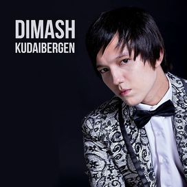 Dimash Kudaibergen - 2016 • Single/EP