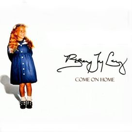 Come on Home - 2005 • Álbum