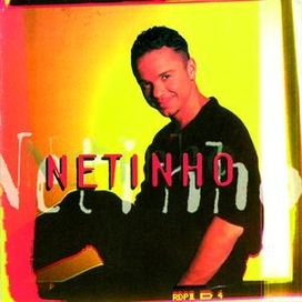 NETINHO - 2011 • Álbum