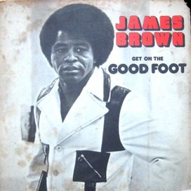 Get On The Good Foot - 1972 • Álbum