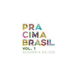 Pra Cima Brasil, Vol. 1 - 2021 • Sencillo/EP
