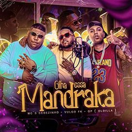 Olha Essa Mandraka - 2022 • Single/EP