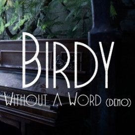 Without A Word - 2011 • Sencillo/EP