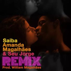 Saiba (remix) (part. Amanda Guimarães e Willian Magalhães) - 2020 • Sencillo/EP