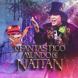 O Fantástico Mundo de Nattan (Ao Vivo) - 2022 • Álbum