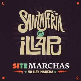 Si Te Marchas, No Hay Manera (part. Santaferia) - 2017 • Single/EP