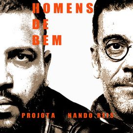 Homens de Bem (part. Projota) - 2022 • Single/EP