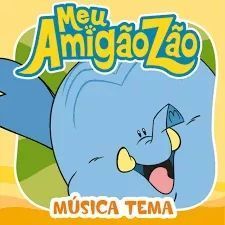 Meu Amigãozão (Música Tema) - 2014 • Sencillo/EP