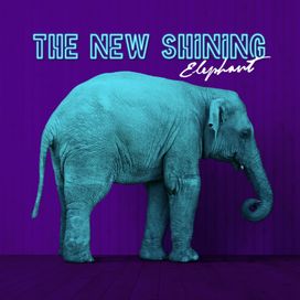 Elephant - The New Shining